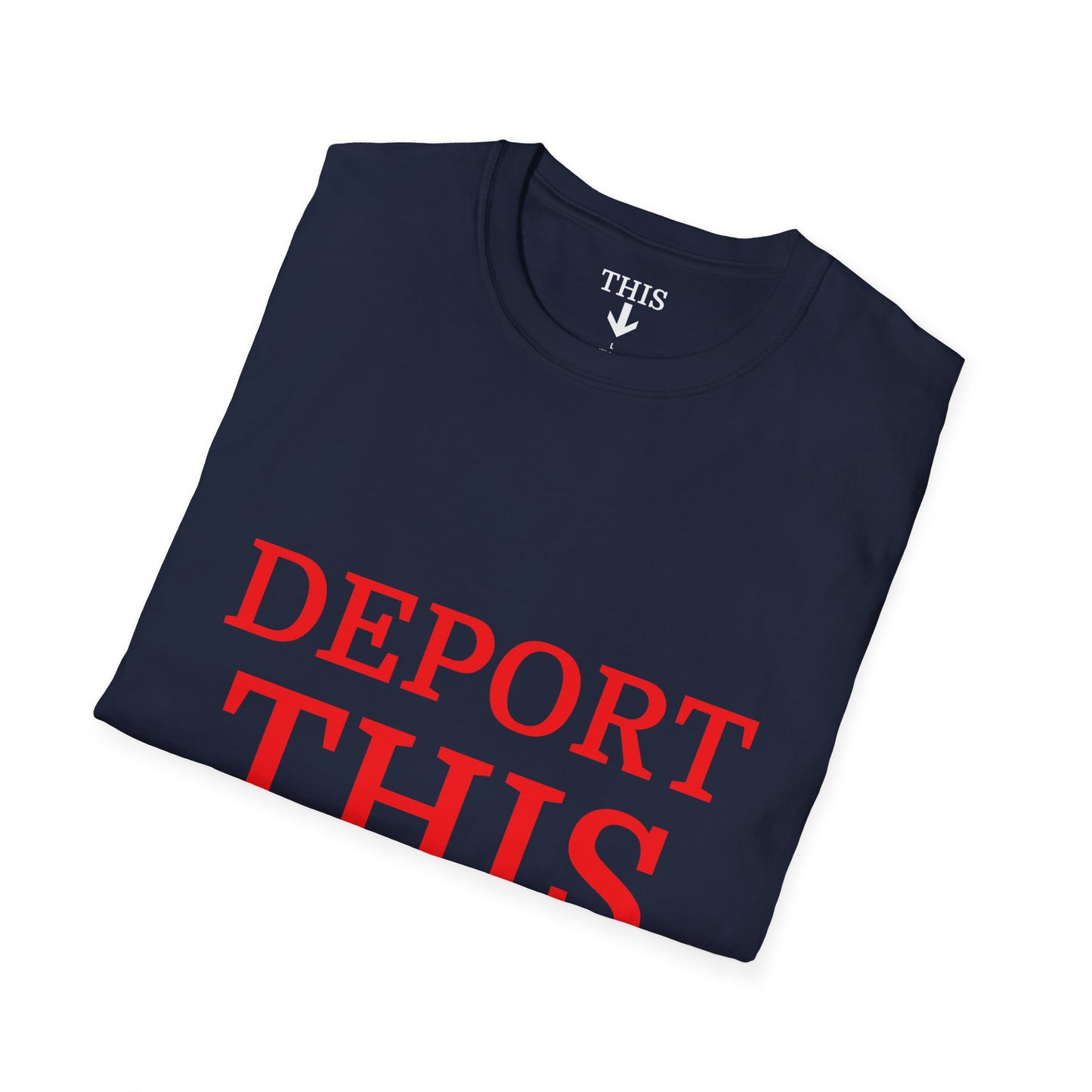 Deport This - Alternate Red
