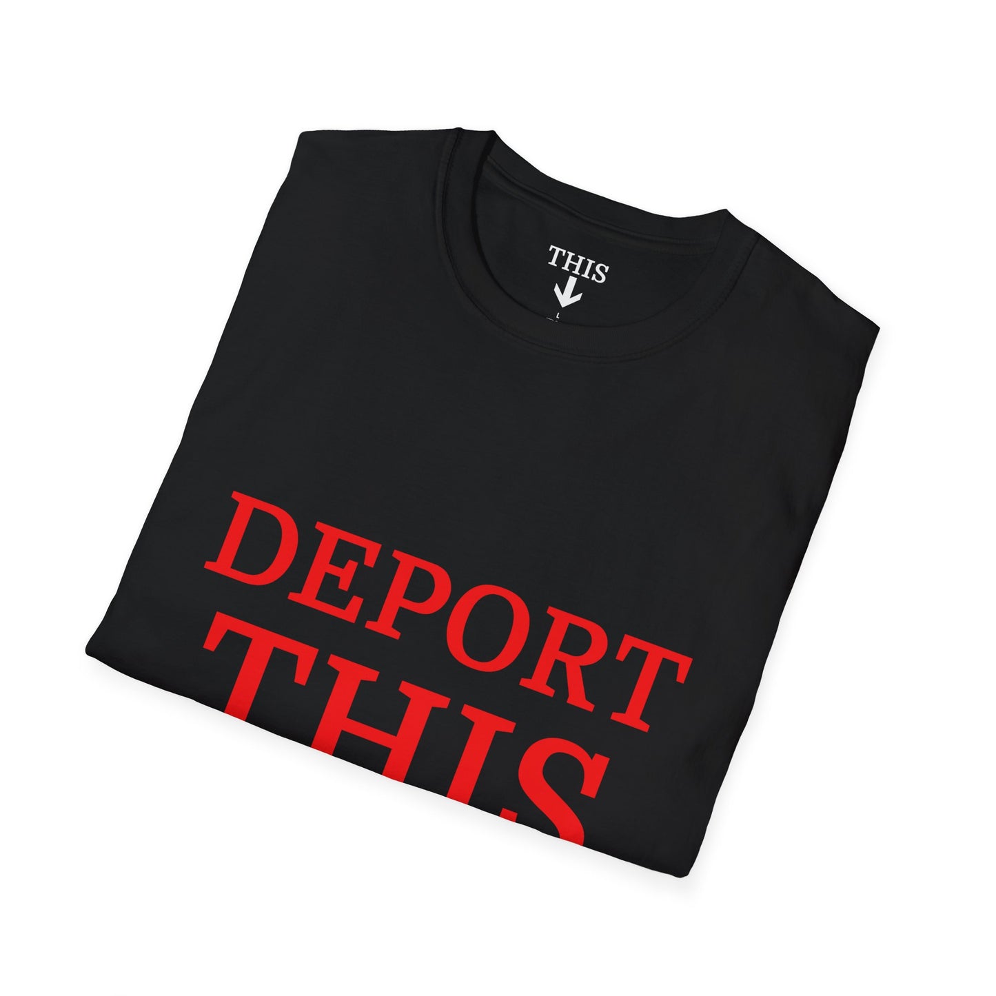 Deport This - Alternate Red